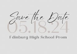 Senior Prom is scheduled for May 18, 2023. 